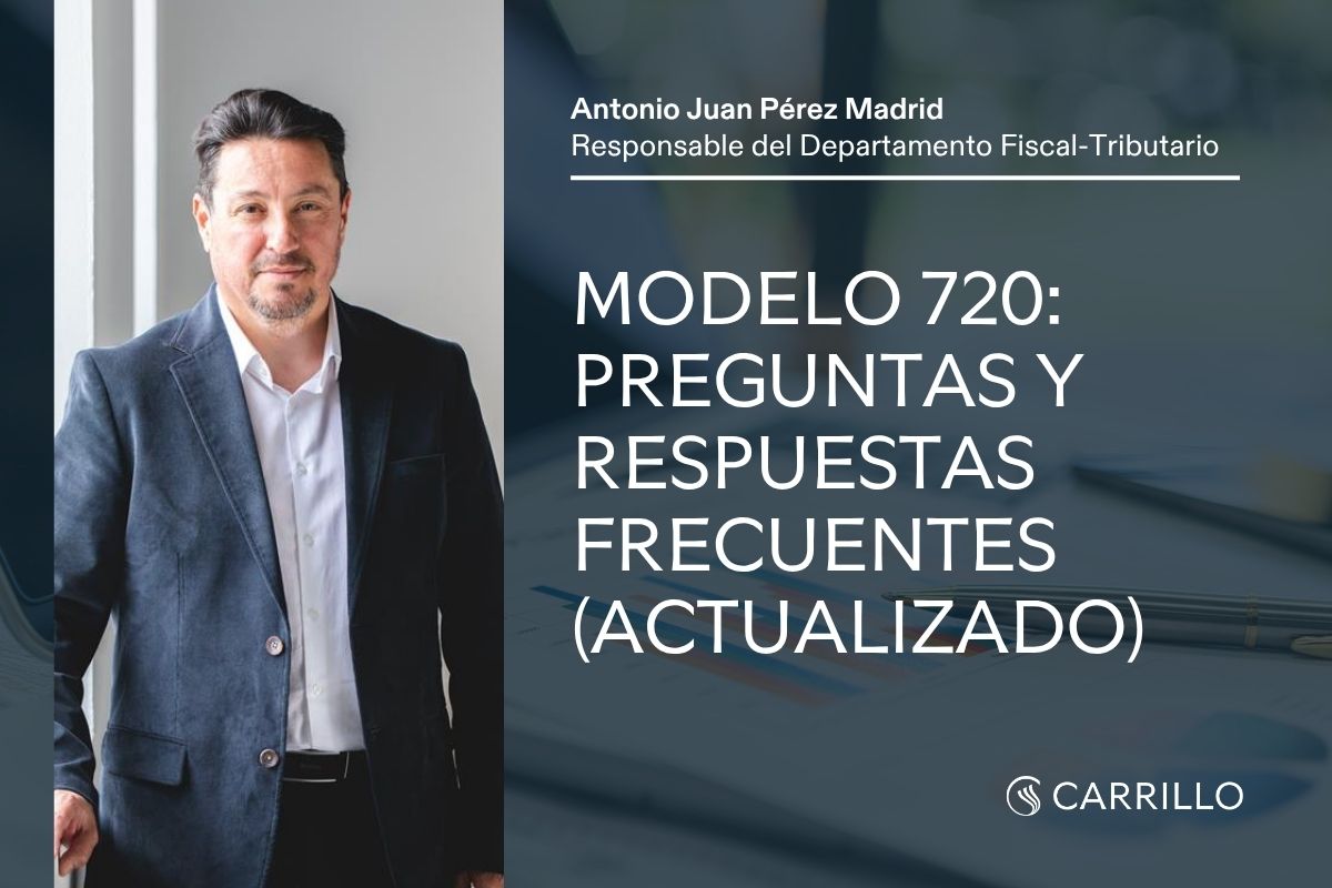 Modelo 720: Preguntas y Respuestas Frecuentes 1 Modelo 720: preguntas y respuestas frecuentes sobre la declaración de bienes en el extranjero