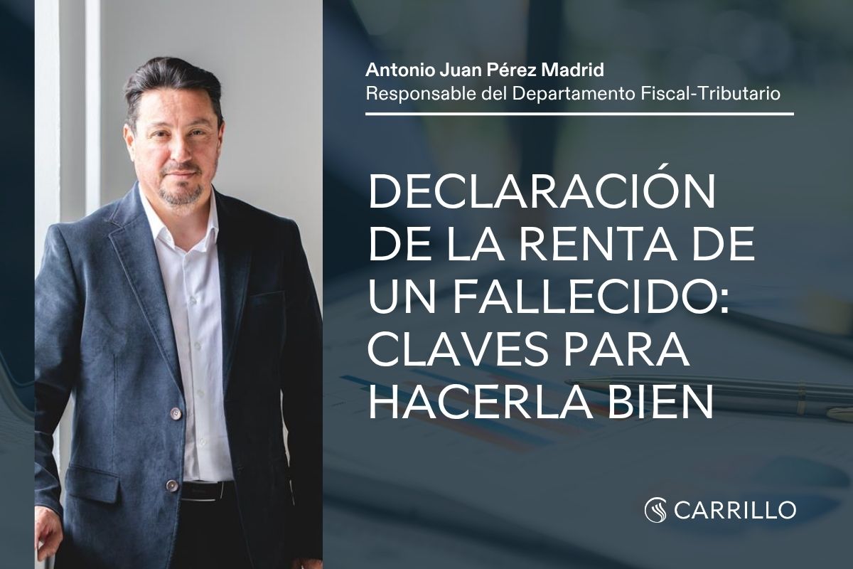 Declaración de la Renta de un Fallecido: Guía Práctica 1 Declaración de la renta de un fallecido: guía para que los herederos sepan cómo hacerla